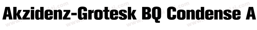 Akzidenz-Grotesk BQ Condense A字体转换